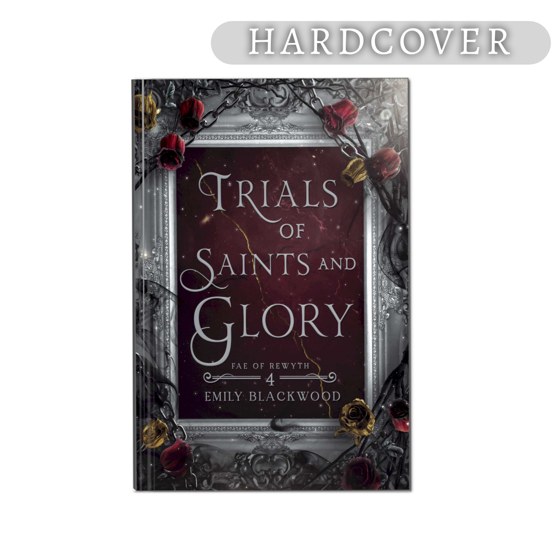 Trials of Saints and Glory Signed Hardcover