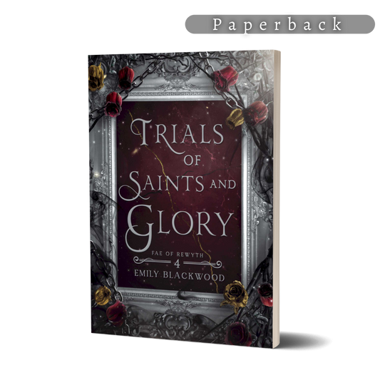 Trials of Saints and Glory Signed Paperback